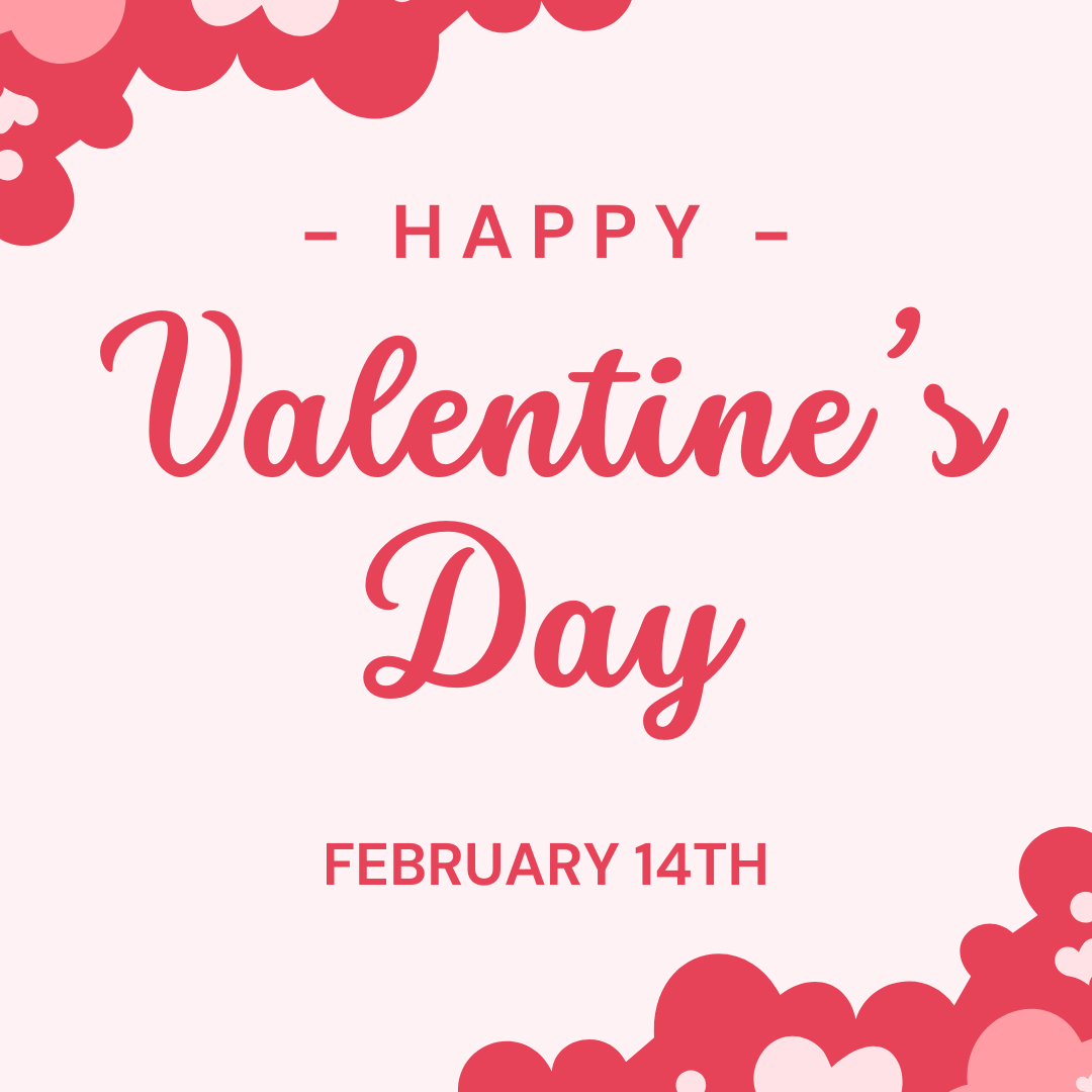 Happy Valentine’s Day message with pink and red heart-shaped decorations and February 14th date.